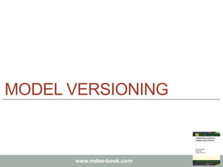 Marco Brambilla, Jordi Cabot, Manuel Wimmer.
Model-Driven Software Engineering In Practice. Morgan & Claypool 2012.
www.md...