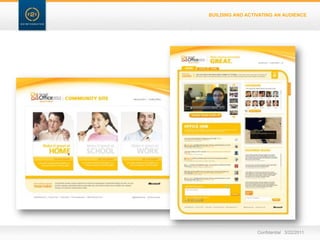 BUILDING AND ACTIVATING AN AUDIENCEConfidential   3/22/11