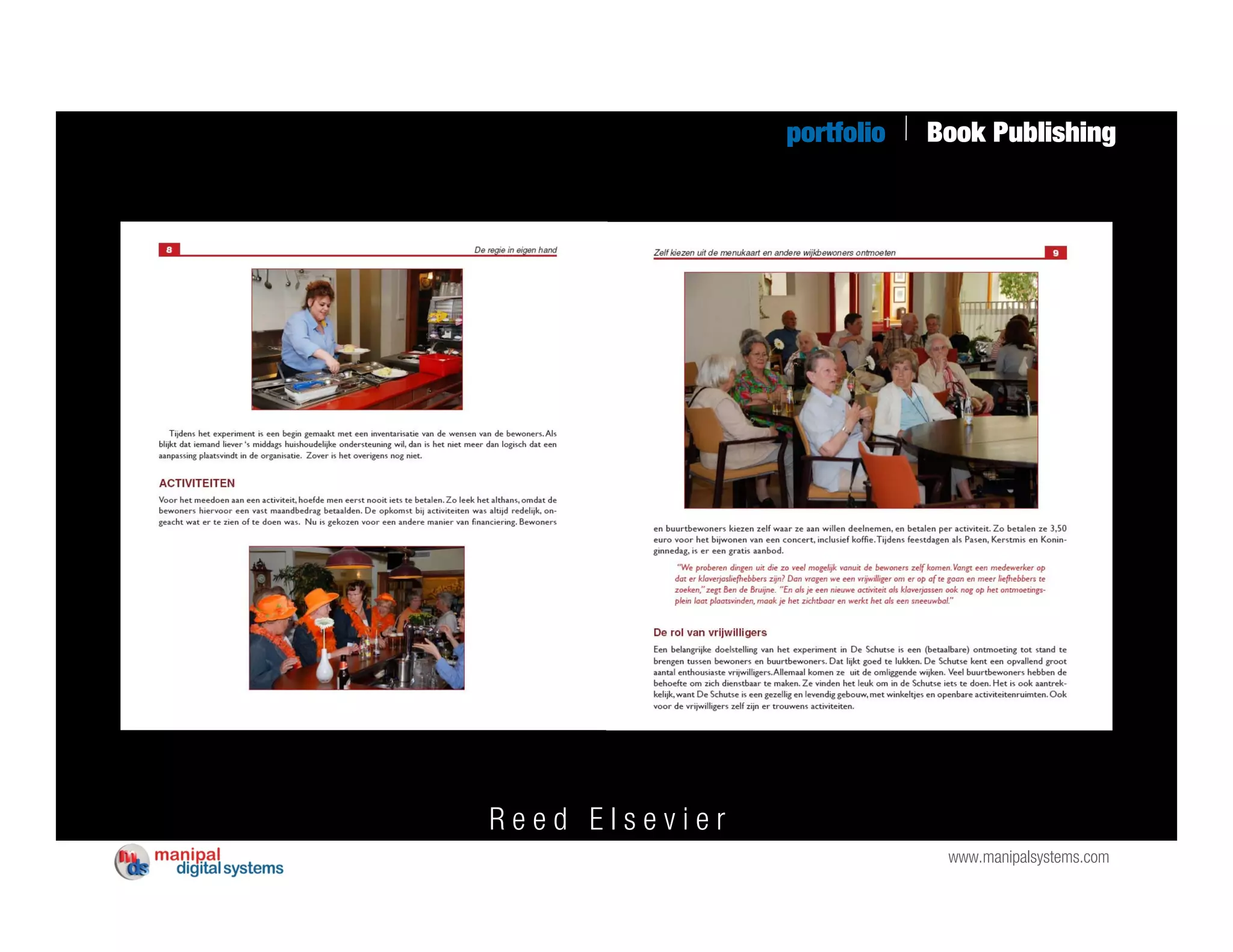 portfolio   Book Publishing




Reed Elsevier
                             www.manipalsystems.com
 