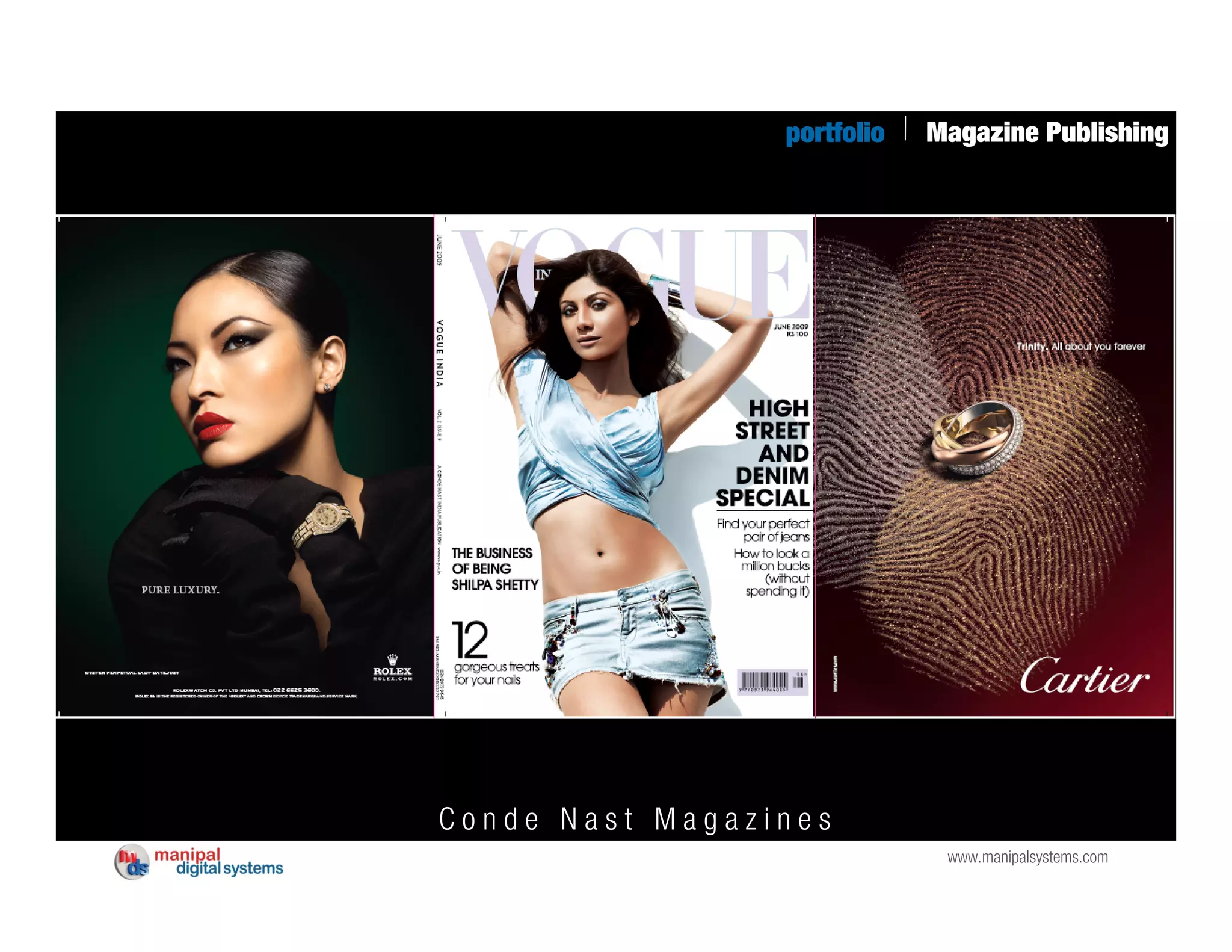 portfolio   Magazine Publishing




Conde Nast Magazines
                              www.manipalsystems.com
 