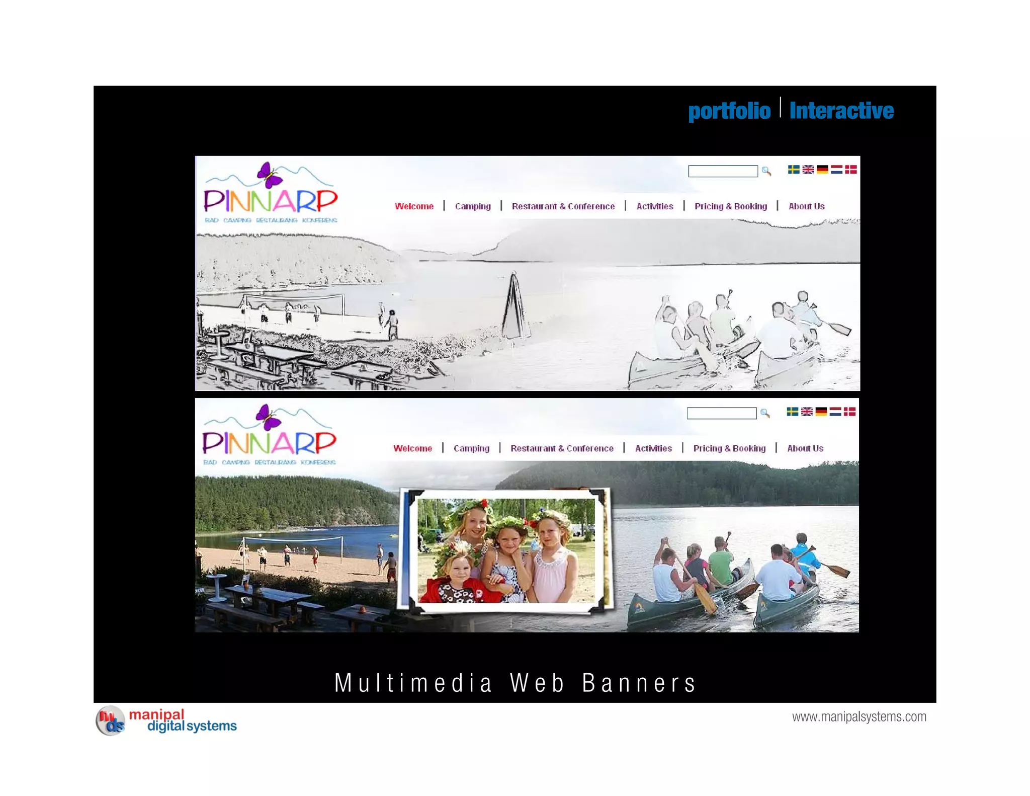 portfolio Interactive




Multimedia Web Banners
                               www.manipalsystems.com
 