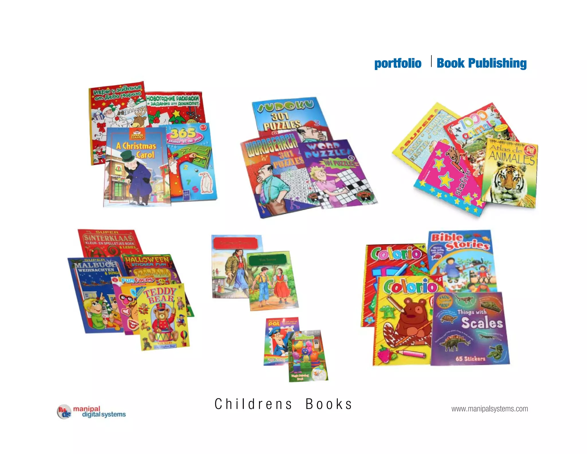 portfolio   Book Publishing




Childrens Books                 www.manipalsystems.com
 