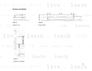 Sections and Details
Image 49
Section A-A
Image 50
Section B-B
Image 51
Section A-A Detail
60
 