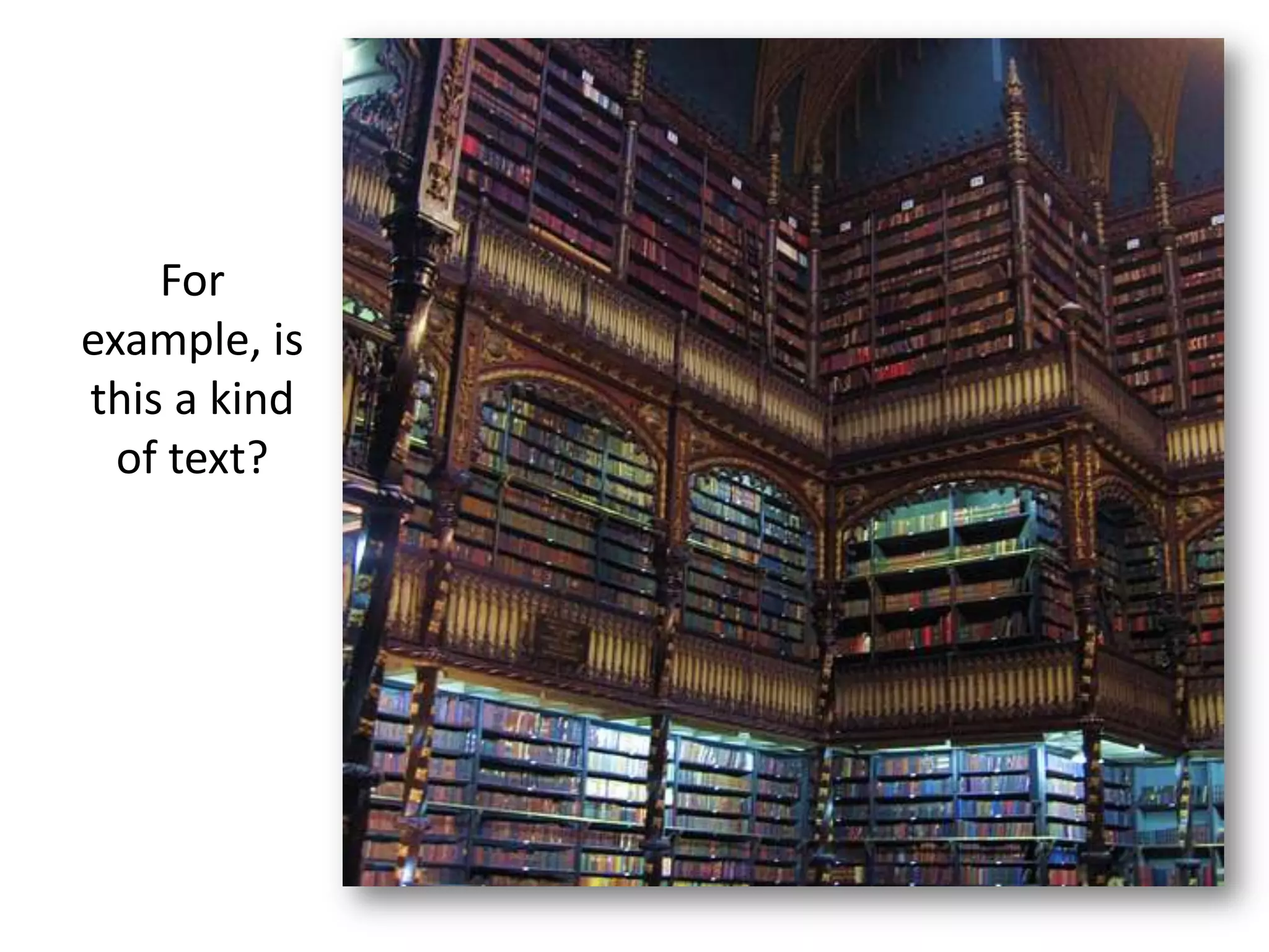 For
example, is
this a kind
of text?
 