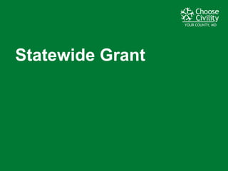 YOUR COUNTY, MDYOUR COUNTY, MDYOUR COUNTY, MD
Statewide  Grant
 