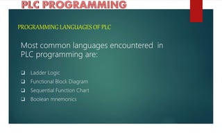 PROGRAMMING LANGUAGES OF PLC
 