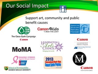 Our Social ImpactOur Social Impact
Support art, community and public
benefit causes
 