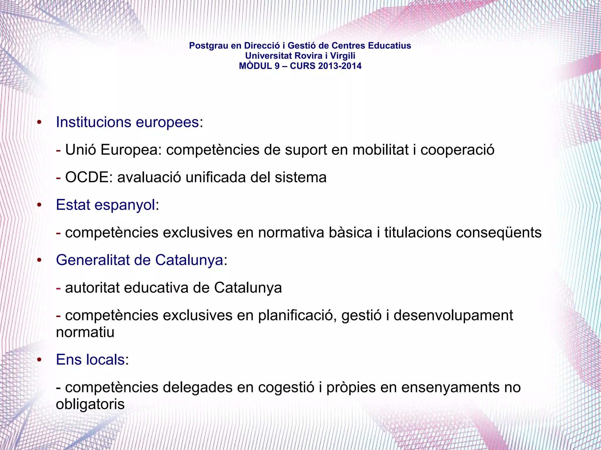 mòdul 9 – curs 2016-2017
NIVELLS COMPETENCIALS
EN EDUCACIÓ
(síntesi)
 