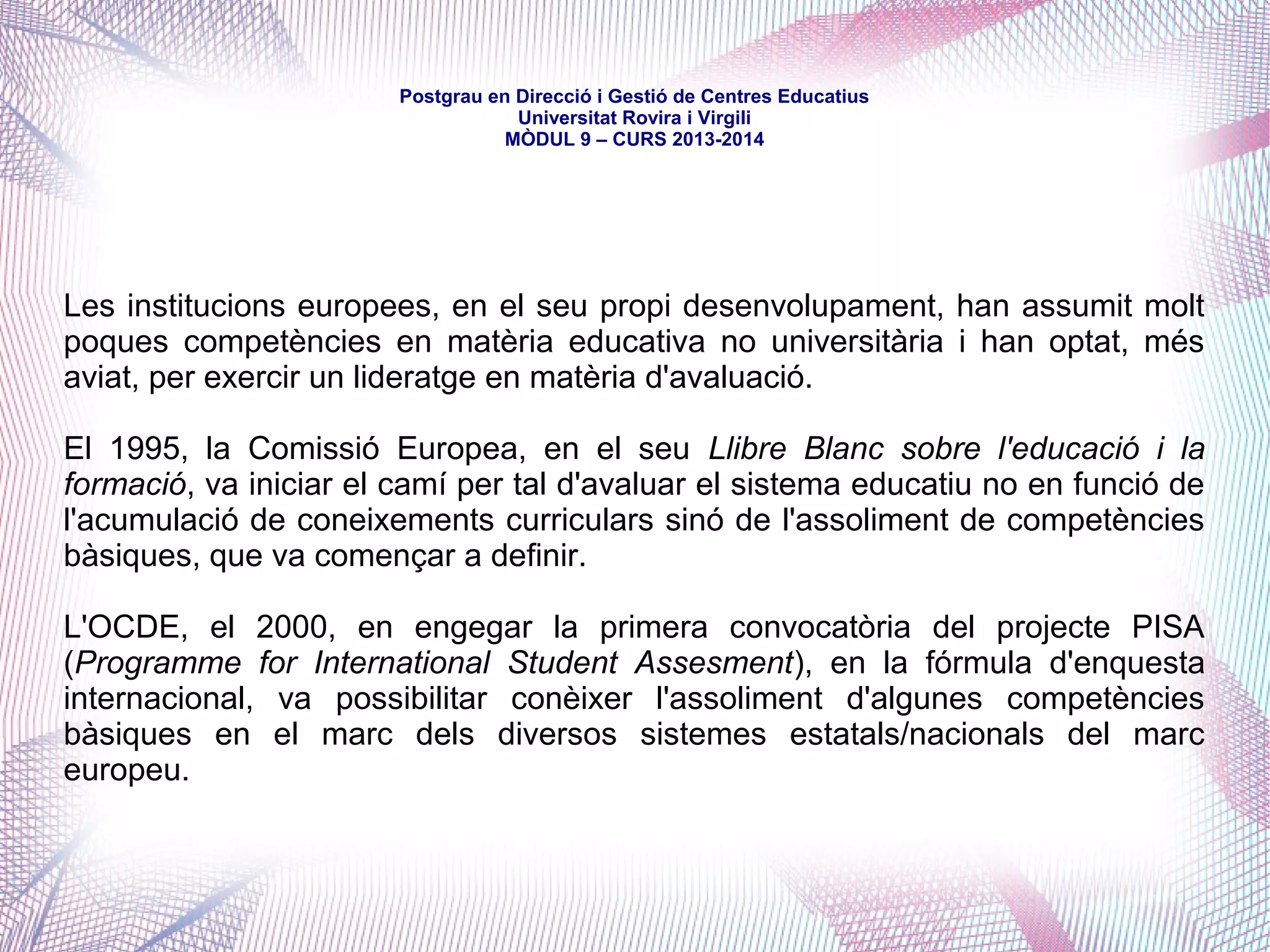 mòdul 9 – curs 2015-2016
Segons dades extretes de documentació de les entitats municipalistes, a setembre
de 2011:
- 530 municipis tenien llars d'infants pròpies (però no tots amb totes les places
conveniades o autoritzades)
- uns 150, escoles de música, i 4, escoles de dansa conveniades
- 17 (incloent-hi Diputacions), escoles d'art
- 16 (id.), conservatoris
- 10 (id.) mantenien escoles d'educació especial, de primària, d'ESO i/o de Formació
Professional
- 27 tenien centres municipals d'adults homologats i autoritzats (i, molts altres, centres
no reconeguts)
- uns 100 mantenien oficines municipals d'escolarització
- 95 havien conveniat plans educatius d'entorn
- 27 havien participat en el pla pilot de zones educatives
Nota: a Catalunya hi ha 947 municipis (328 de menys de 500 habitants, 269 d'entre 500 i 2000, 141 entre
2000 i 5000, 88 entre 5000 i 10000, 98 entre 10000 i 50000, i 23 de més de 50000). Podem suposar que
tenen alguna oferta pròpia la gran majoria dels de més de 2000 habitants i un mínim d'un centenar llarg
dels de menor població. Una mica més de la meitat dels municipis però un tant per cent molt alt de la
població total.
 