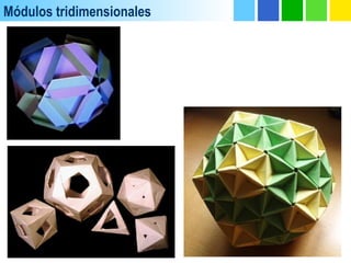Módulos tridimensionales
 