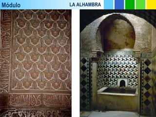 Módulo LA ALHAMBRA
 