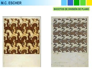 M.C. ESCHER
BOCETOS DE DIVISIÓN DE PLANO
 