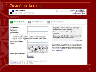 1. Creación de la cuenta: 