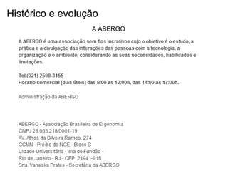 Histórico e evolução
A ABERGO
 
