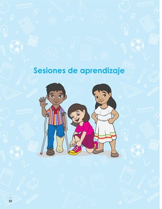 22
Sesiones de aprendizaje
 