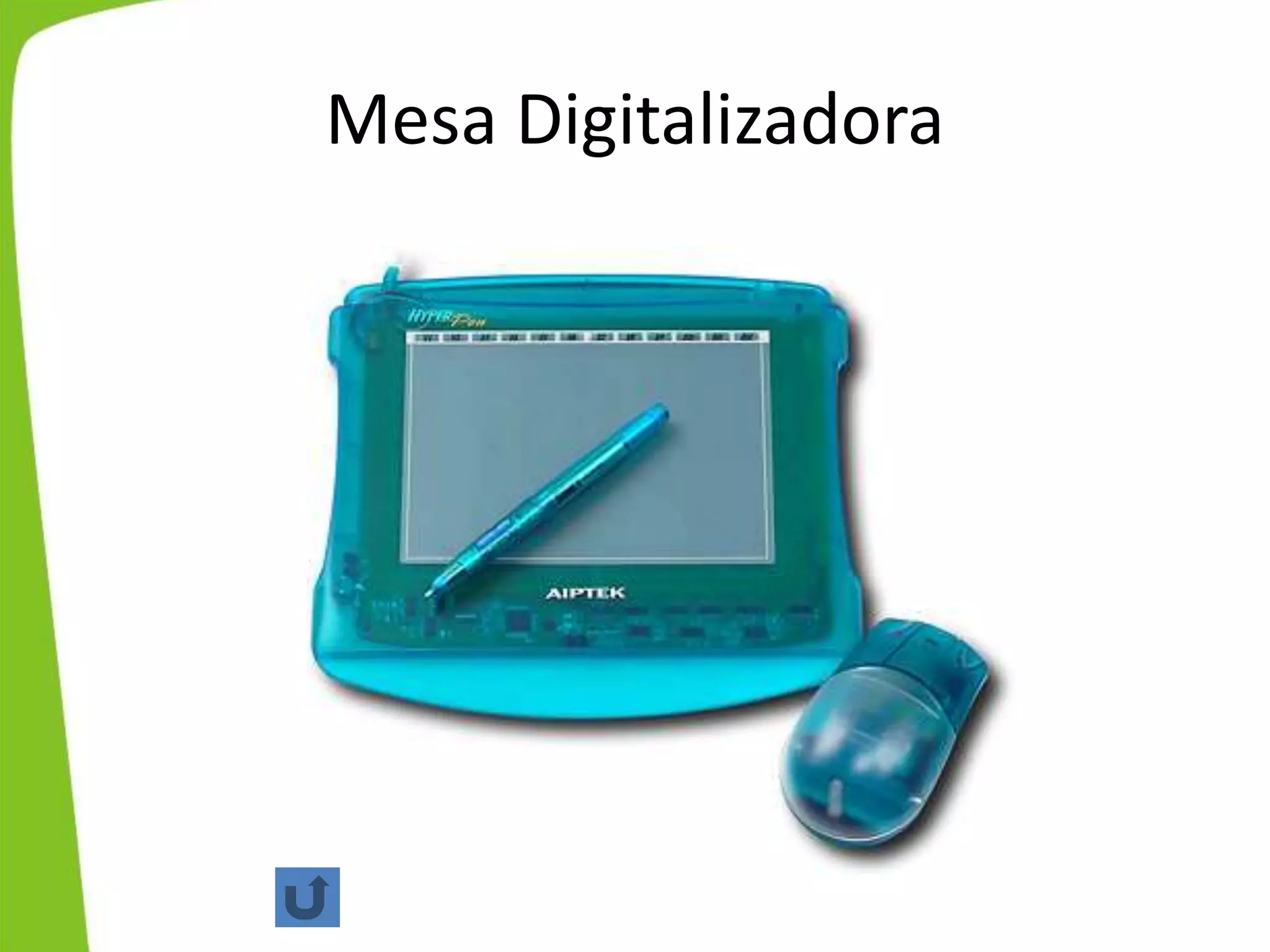 Mesa Digitalizadora
 