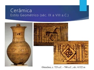 Oinochoe, c. 725 a.C. - 700 a.C.; alt.: 0.522 m
 