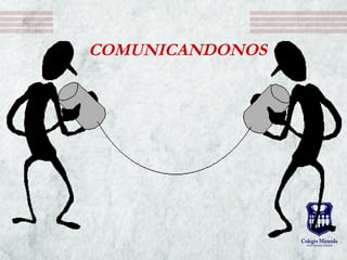COMUNICANDONOS
 