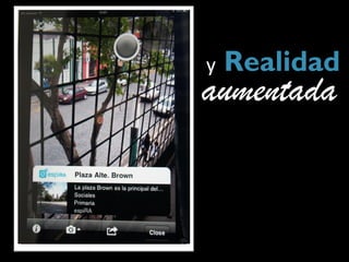 y   Realidad
aumentada
 
