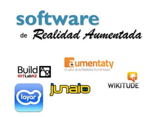 software
de   Realidad Aumentada
 