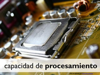 capacidad de procesamiento
                  CPU on board por nera the photos
 
