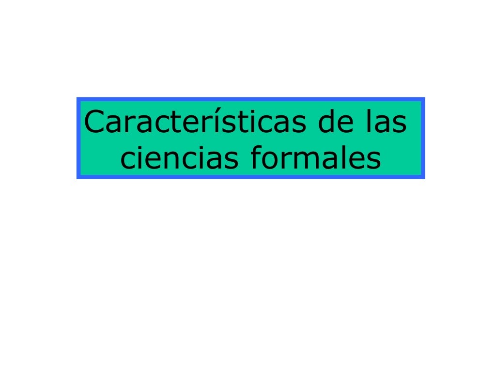 Clasificación de las ciencias Características de las