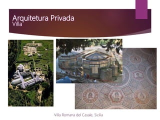 Villa Romana del Casale, Sicilia
 