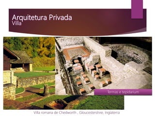 Villa romana de Chedworth , Gloucestershire, Inglaterra
Termas e tepidarium
 