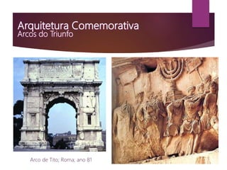 Arco de Tito; Roma; ano 81
 