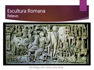 Sarcófago com cenas portuárias
 