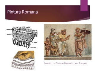 Mosaico da Casa de Menandro, em Pompeia
 