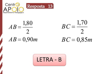 Resposta   13LETRA - B