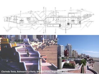 Clorindo Testa, Balneario La Perla, Mar del Plata, Argentina, 1985
 