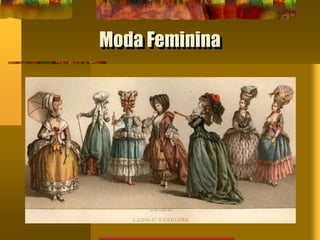 Moda Feminina
 