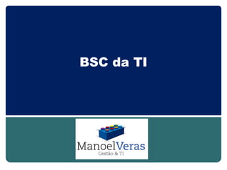 BSC da TI
 