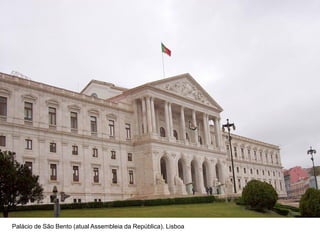 Palácio de São Bento (atual Assembleia da República). Lisboa

 