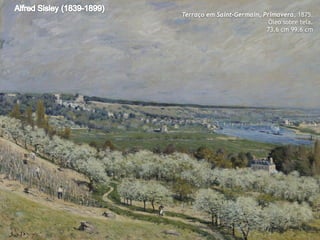 Terraço em Saint-Germain, Primavera, 1875.
Óleo sobre tela.
73.6 cm 99.6 cm

 