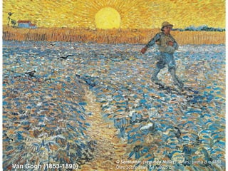Van Gogh (1853-1890)

O Semeador (segundo Millet), Arles, junho d e 1888
Óleo sobre tela. 64 x 80,5 cm

 