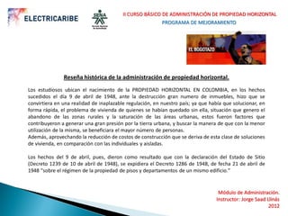 II CURSO BÁSICO DE ADMINISTRACIÓN DE PROPIEDAD HORIZONTAL
                                                         PROGRAM...