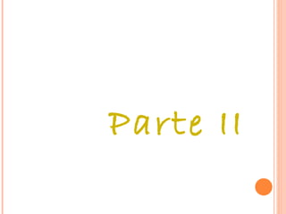 Parte II 