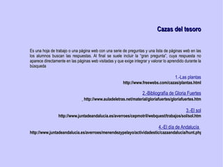 BANCO DE RECURSOS: www.aula21.net/   (recomendada para utilizar y crear recursos TIC) 