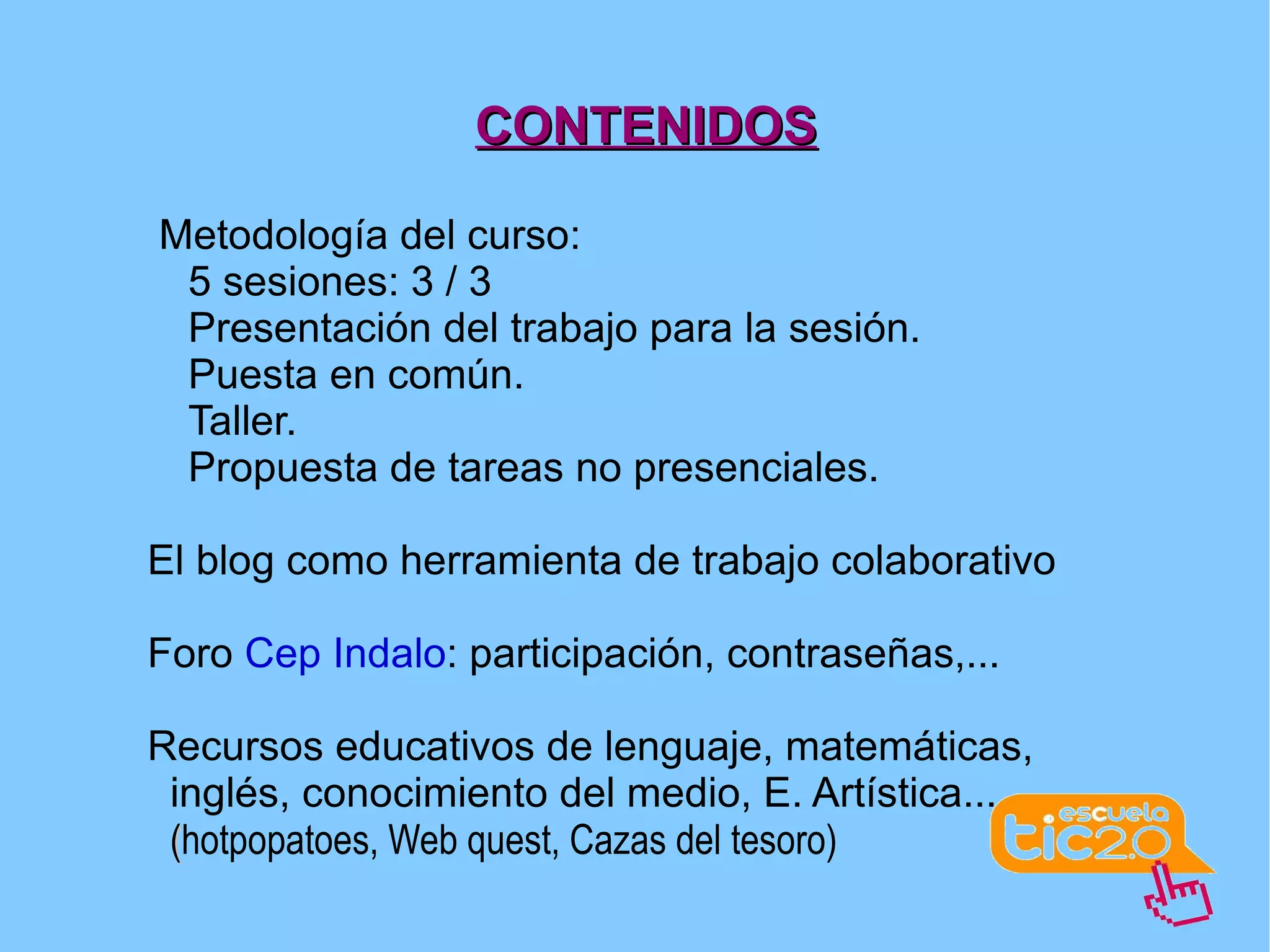 Crear un blog o cuaderno de bitágora para el intercambio de información y experiencias 