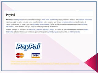 https://www.paypal.com/es/cgi-
bin/webscr?cmd=xpt%2FMarketing%2Fgeneral%2FNewConsumerWorks-outside
 