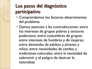 Módulo II del diplomado en gestión educativa   los pasos del diagnóstico participativo