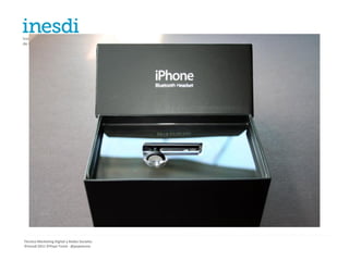 Técnico Marketing Digital y Redes Sociales
©inesdi 2011 ©Pepe Tomé - @pepetome
 