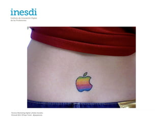 Técnico Marketing Digital y Redes Sociales
©inesdi 2011 ©Pepe Tomé - @pepetome
 