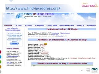 http://www.find-ip-address.org/




                                  45
 