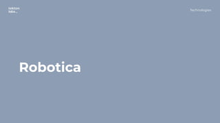 Robotica
Technologies
 