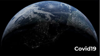 Covid19
 