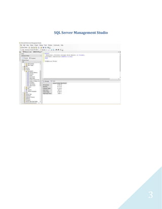 3
SQL Server Management Studio
 